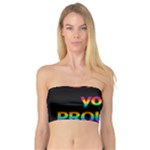 I love you proudly Bandeau Top