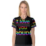 I love you proudly Women s V-Neck Sport Mesh Tee