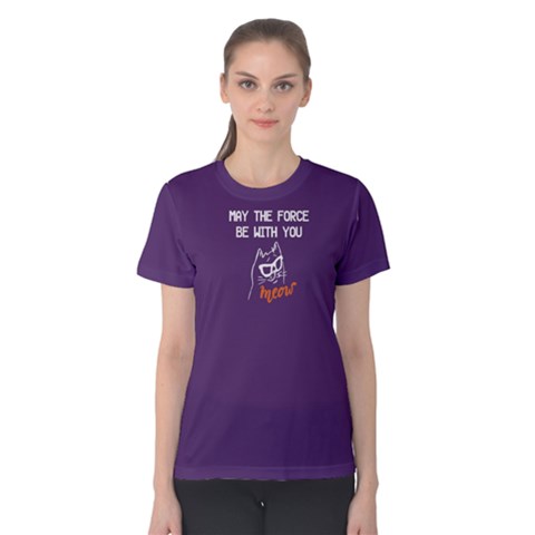 Purple May The Force Be With You  Women s Cotton Tee by FunnySaying