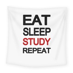 Eat Sleep Study Repeat Square Tapestry (large) by Valentinaart