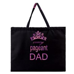 Crazy Pageant Dad Zipper Large Tote Bag by Valentinaart