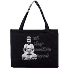Eat, Sleep, Meditate, Repeat  Mini Tote Bag by Valentinaart