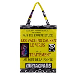 Ronald Story Vaccine  Classic Tote Bag by MRTACPANS