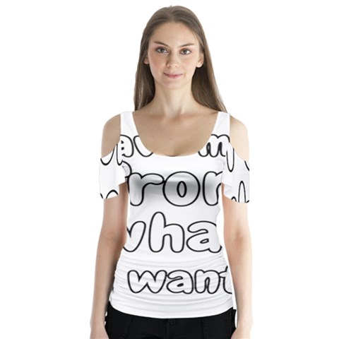 Save Me From What I Want Butterfly Sleeve Cutout Tee  by Valentinaart
