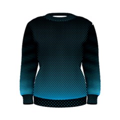Sharp - Turquoise Halftone Women s Sweatshirt by WensdaiAmbrose
