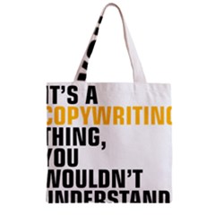 07 Copywriting Thing Copy Zipper Grocery Tote Bag by flamingarts