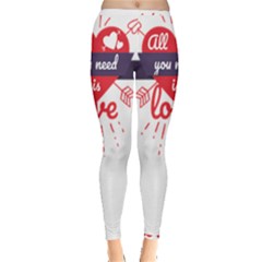 All You Need Is Love Inside Out Leggings by DinzDas