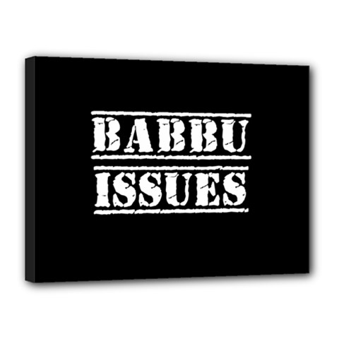 Babbu Issues - Italian Daddy Issues Canvas 16  X 12  (stretched) by ConteMonfrey