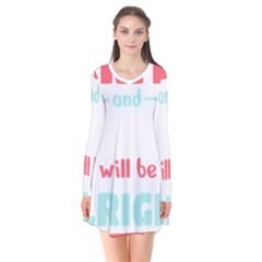 Writer Gift T- Shirt Just Write And Everything Will Be Alright T- Shirt Long Sleeve V-neck Flare Dress by maxcute
