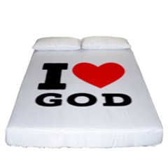 I Love God Fitted Sheet (king Size) by ilovewhateva