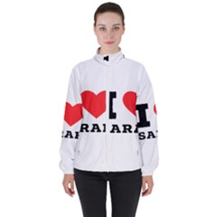 I Love Sarah Women s High Neck Windbreaker by ilovewhateva