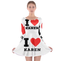 I Love Karen Long Sleeve Skater Dress by ilovewhateva
