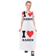 I Love Karen Kids  Short Sleeve Maxi Dress