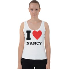 I Love Nancy Velvet Tank Top by ilovewhateva