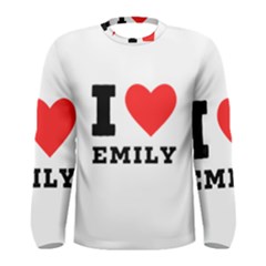 I Love Emily Men s Long Sleeve Tee