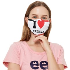 I Love Brenda Fitted Cloth Face Mask (adult) by ilovewhateva