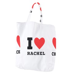 I Love Rachel Giant Grocery Tote by ilovewhateva