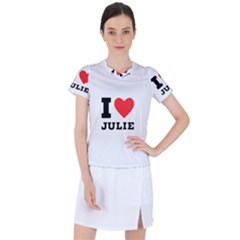 I Love Julie Women s Sports Top by ilovewhateva