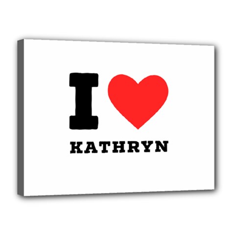 I Love Kathryn Canvas 16  X 12  (stretched) by ilovewhateva