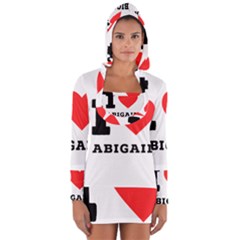 I Love Abigail  Long Sleeve Hooded T-shirt by ilovewhateva