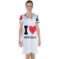 I Love Beverly Short Sleeve Nightdress