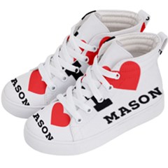 I Love Mason Kids  Hi-top Skate Sneakers by ilovewhateva