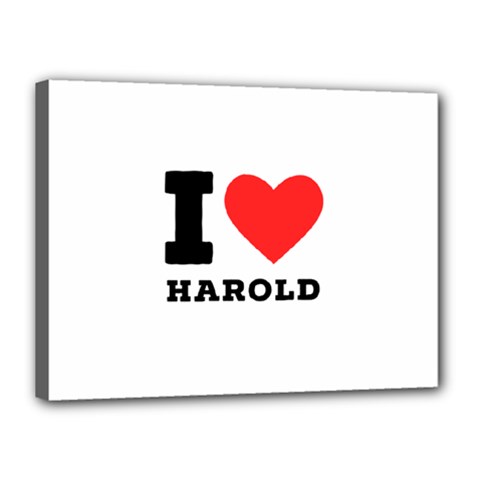 I Love Harold Canvas 16  X 12  (stretched) by ilovewhateva