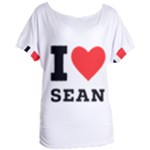 I love sean Women s Oversized Tee