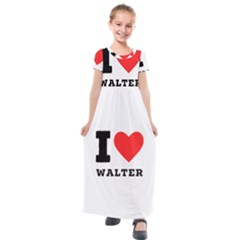 I Love Walter Kids  Short Sleeve Maxi Dress by ilovewhateva