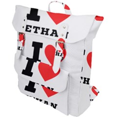 I Love Ethan Buckle Up Backpack by ilovewhateva