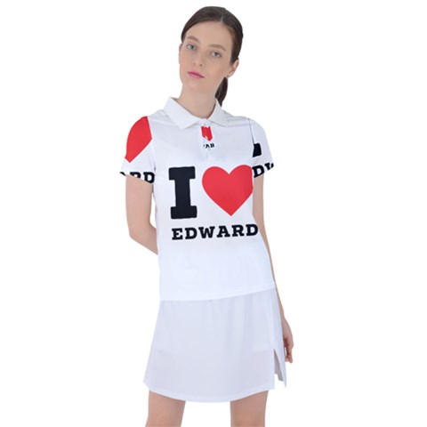 I Love Edward Women s Polo Tee by ilovewhateva