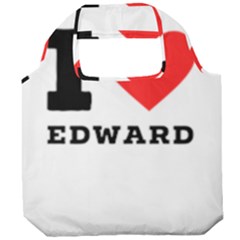 I Love Edward Foldable Grocery Recycle Bag by ilovewhateva