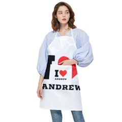 I Love Andrew Pocket Apron by ilovewhateva