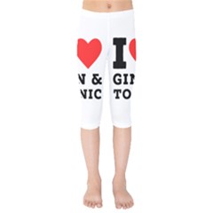 I Love Gin And Tonic Kids  Capri Leggings  by ilovewhateva