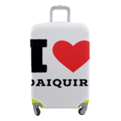 I Love Daiquiri Luggage Cover (small) by ilovewhateva