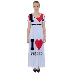 I Love Vesper High Waist Short Sleeve Maxi Dress by ilovewhateva