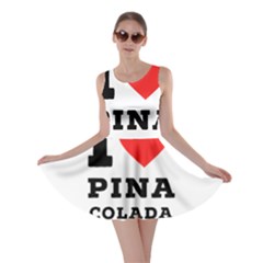 I Love Pina Colada Skater Dress by ilovewhateva