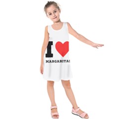 I Love Margaritas Kids  Sleeveless Dress by ilovewhateva