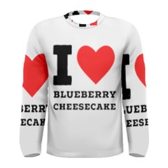 I Love Blueberry Cheesecake  Men s Long Sleeve Tee by ilovewhateva