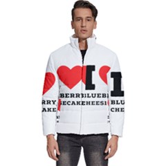 I Love Blueberry Cheesecake  Men s Puffer Bubble Jacket Coat by ilovewhateva