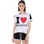 I love ricotta Open Back Sport Tee