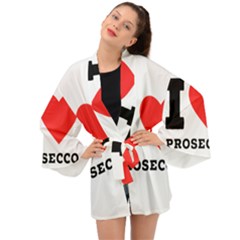 I Love Prosecco Long Sleeve Kimono by ilovewhateva