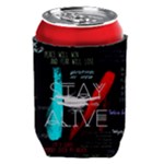 Stay Alive Can Holder