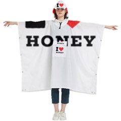 I Love Honey Women s Hooded Rain Ponchos by ilovewhateva