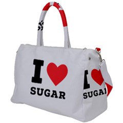 I Love Sugar  Duffel Travel Bag by ilovewhateva