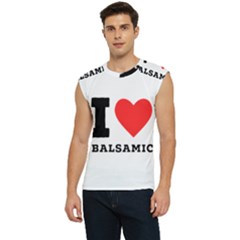 I Love Balsamic Men s Raglan Cap Sleeve Tee by ilovewhateva