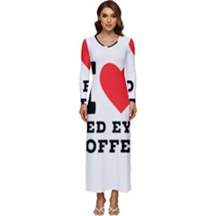 I Love Red Eye Coffee Long Sleeve Longline Maxi Dress by ilovewhateva