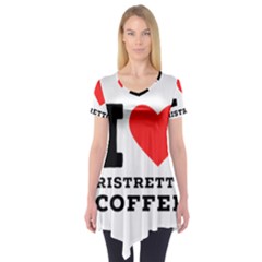 I Love Ristretto Coffee Short Sleeve Tunic  by ilovewhateva