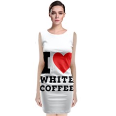 I Love White Coffee Classic Sleeveless Midi Dress by ilovewhateva