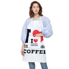 I Love Espresso Coffee Pocket Apron by ilovewhateva